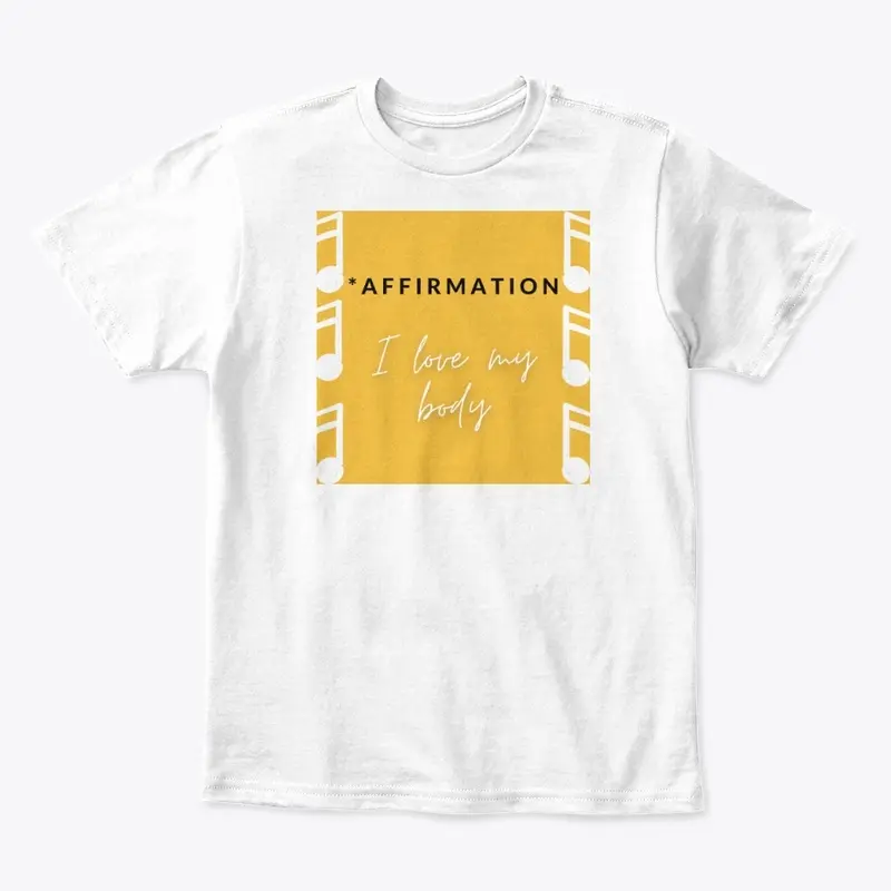 I love my body (Affirmation tops)